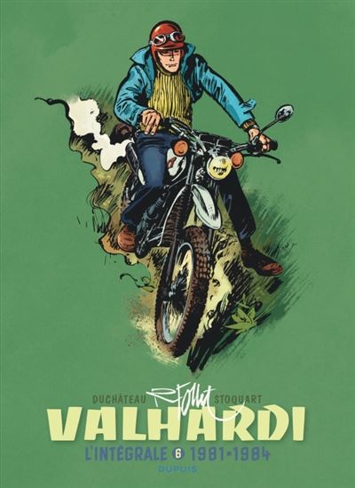 Valhardi Intégrale - Valhardi, L'intégrale, tome 6 (1981-1984)