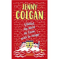 L'Hôtel du bord de l'eau sous la neige