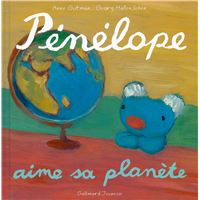 Pénélope aime sa planète