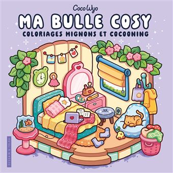 Ma bulle cosy - Coco wyo - Livre de coloriage - Cosy colo - 1