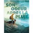 Son odeur après la pluie