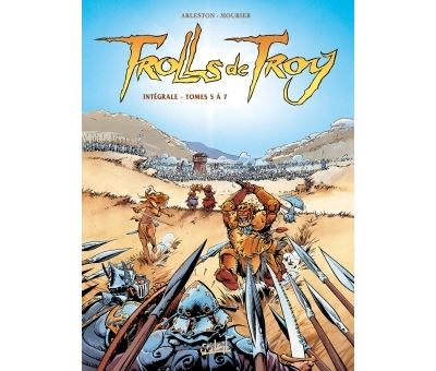 Trolls de Troy - Intégrale T05 à T07