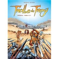 Trolls de Troy - Intégrale T05 à T07