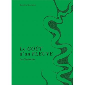 Le Goût d’un fleuve, La Charente