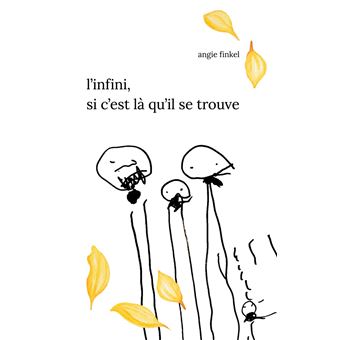 L'Infini, si c'est là qu'il se trouve - 1
