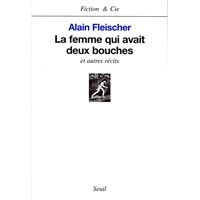 La Femme qui avait deux bouches, et autres récits