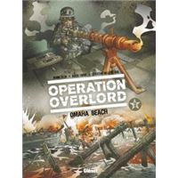 Opération Overlord - Tome 02
