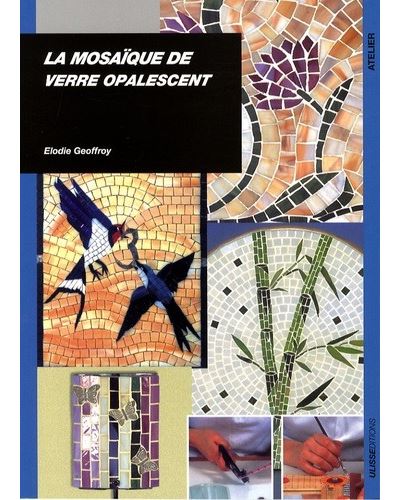 La mosaique de verre opalescent
