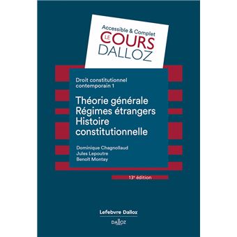 Droit constitutionnel contemporain 1. 13e éd. - Théorie générale - Régimes étrangers - Histoire constitutionnelle - Tome 1 - 1