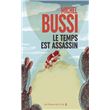 Le Temps est assassin