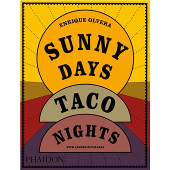 SUNNY DAYS TACO NIGHTS