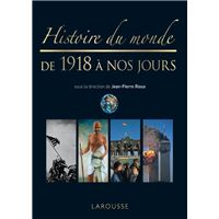Histoire du monde de 1918 à nos jours - Nouvelle édition
