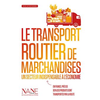 Le Transport routier de marchandises - 1