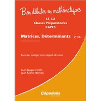 Matrices, Déterminants. 2e édition