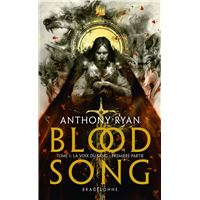Blood Song, T1 : La Voix du sang - première partie