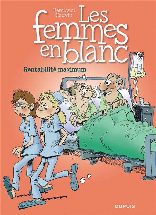 Les femmes en blanc - Tome 31 - Rentabilité maximum
