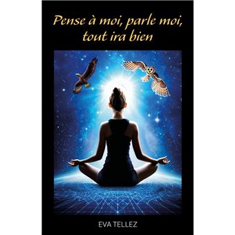 Pense à moi, parle moi, tout ira bien