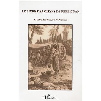 Le livre des gitans de Perpignan - 1