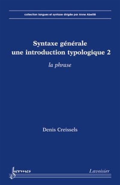 Syntaxe générale, une introduction typologique 2 : la phrase