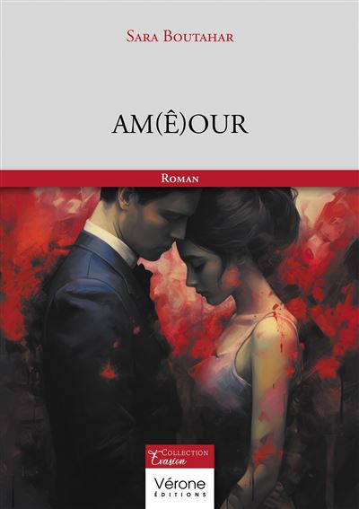 Am(ê)our - Sara Boutahar - Verone Eds - broché - Roman - Verone Eds