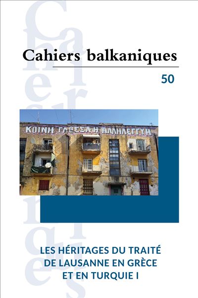 Les héritages du traité de Lausanne en Grèce et en Turquie I -  Collectif - broché