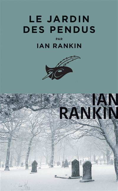 Le Jardin des pendus - Ian Rankin - Le Masque - Poche - Roman
