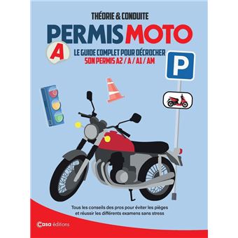 Permis moto 2025 - Le guide complet pour décrocher son permis A2, A, A1