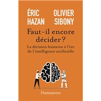 Faut-il encore décider ?