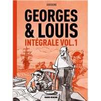 Georges et Louis - Intégrale - volume 01