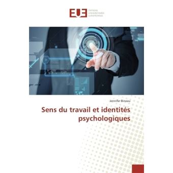 Sens du travail et identités psychologiques - 1