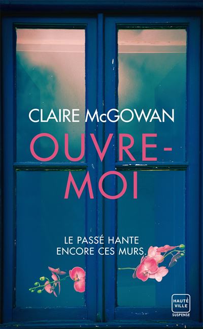 Claire McGowan, Nathalie Guillaume - Ouvre-moi (2024)