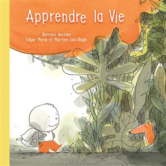 Apprendre la Vie - 1