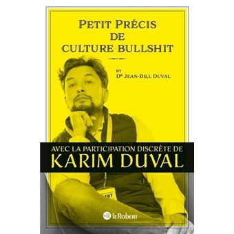 Petit précis de culture bullshit - 1