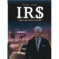 I.R.$ - Tome 25 - Trente milliards de dollars