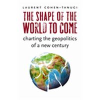 The Shape of the World to Come