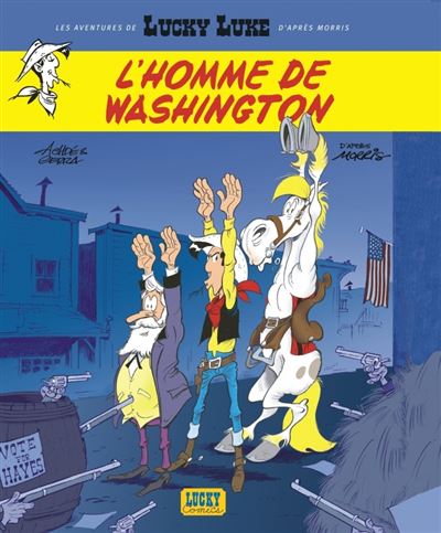Les Aventures de Lucky Luke d'après Morris - Tome 3 - L'Homme de Washington - Achdé - Lucky Comics - cartonné - Bande dessinée