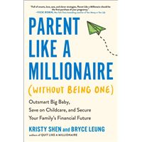 Parent Like a Millionaire (Without Being One)