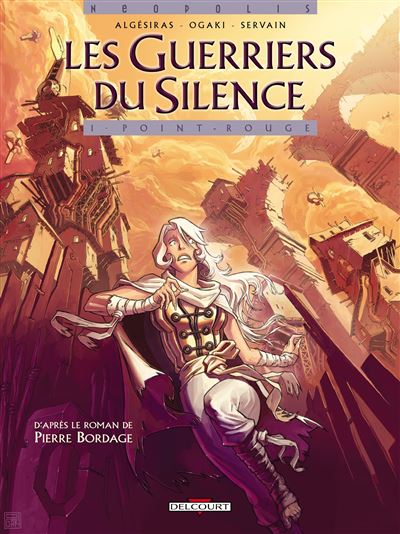 Les guerriers du silence - Tome 01 - Point rouge