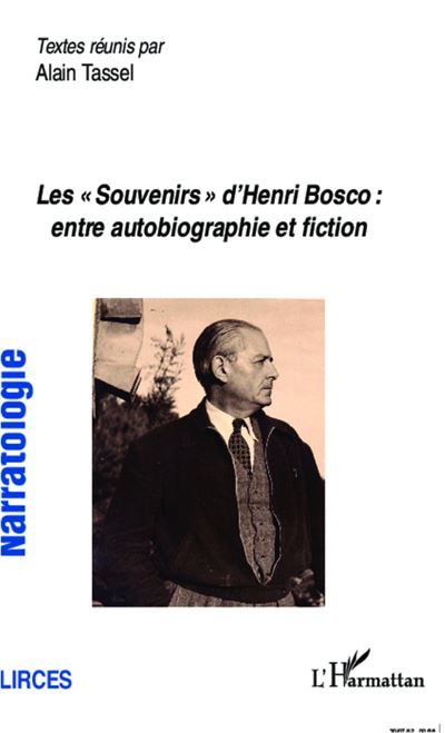 Les "Souvenirs" d'Henri Bosco  entre autobiograp