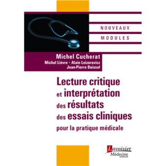 Lecture critique et interprétation des résultats des essais cliniques pour la pratique médicale - 1