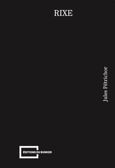 Rixe - Jules Pétrichor - broché