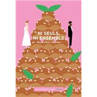 Ni seuls, ni ensemble