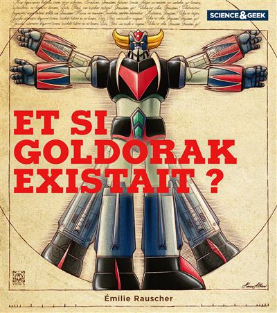 Science et Geek : Goldorak