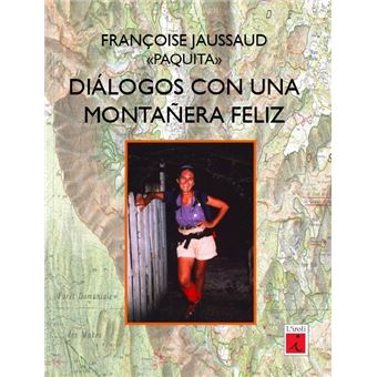 Dialogos con una montanera feliz - 1
