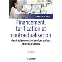 Financement, tarification et contractualisation des ESMS