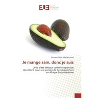 Je mange sain, donc je suis