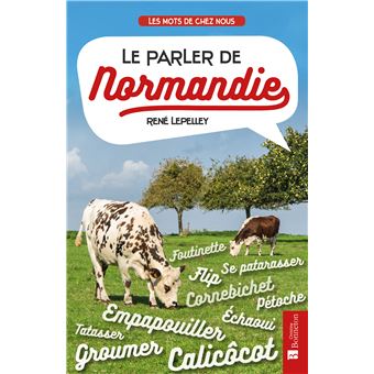 Le parler de Normandie - 1