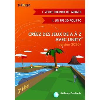 Créez des jeux de A à Z avec Unity - 1