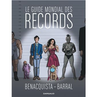 Le guide mondial des records - Le guide mondial des records, T0 - 1