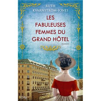 Les fabuleuses femmes du Grand Hotel - 1